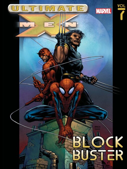 Titeldetails für Ultimate X-Men (2001), Volume 7 nach Brian Michael Bendis - Verfügbar